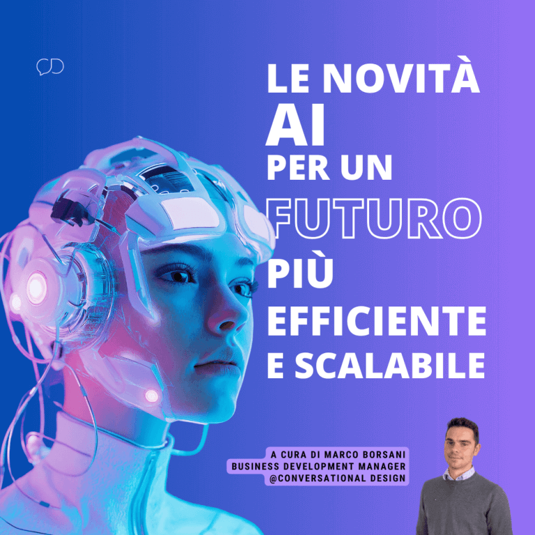 Conversational Design - L’Intelligenza Artificiale per un futuro più efficiente e scalabile